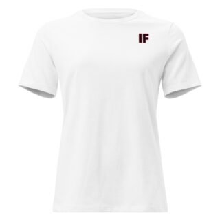 "IF" Women's Relaxed T-Shirt