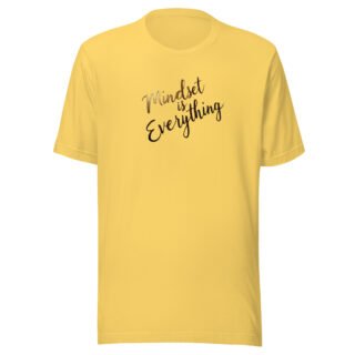 Mindset is Everything Unisex t-shirt